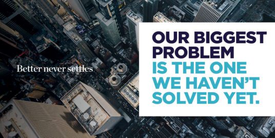 Our Biggest Problem is the One We Haven't Solved Yet